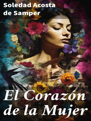 cover image of El Corazón de la Mujer